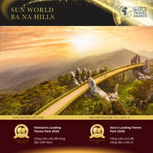 Sun World Bà Nà Hills Ghi Tên Vào Lịch Sử Lễ Trao Giải World Travel Awards 2020 Khu Vực Châu Á