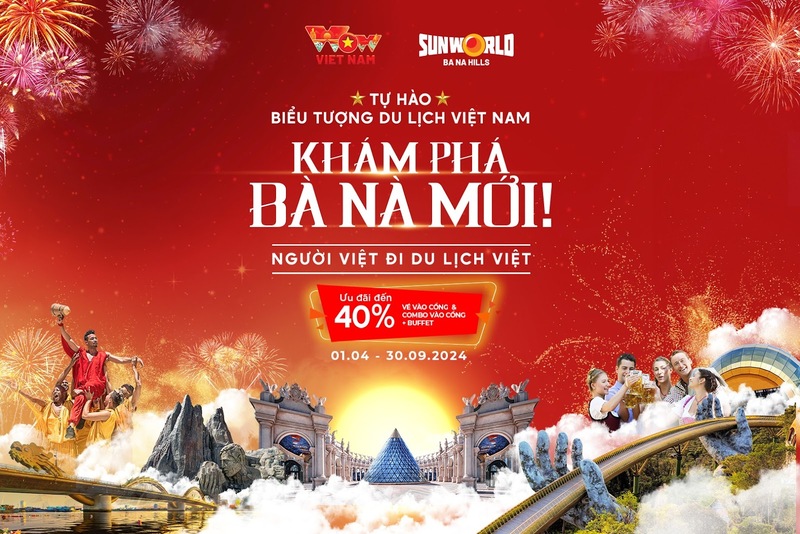 Chiến dịch “Tự Hào Biểu tượng du lịch Việt Nam” do Sun World Ba Na Hills tổ chức