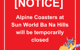 Alpine Coasters at Sun World Ba Na Hills will be temporarily closed for maintenance from March 14th, 2024